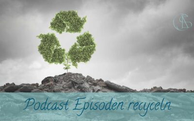 So kannst du deine Podcast Episoden recyceln